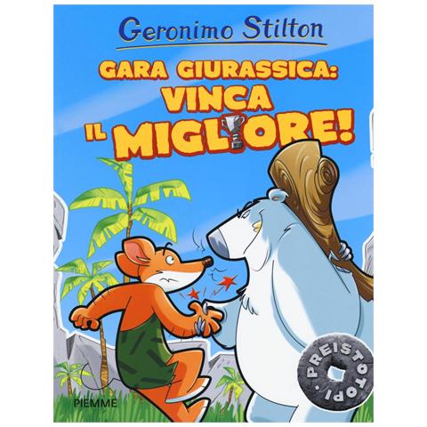 Geronimo Stilton - Gara giurassica: vinca il migliore! Preistotopi. Ediz. illustrata - Foto 1