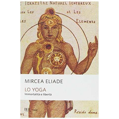 Mircea Eliade - Lo yoga. Immortalità e libertà - Foto 2