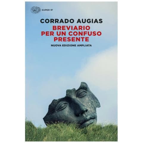 Corrado Augias - Breviario Per Un Confuso Presente. Nuova Ediz. - Foto 1