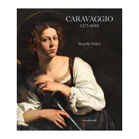 Rossella Vodret - Caravaggio 1571-1610. Ediz. Illustrata - Foto 1