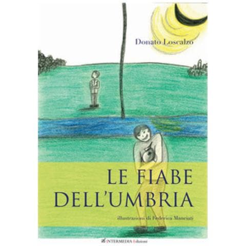 Donato Loscalzo - Le Fiabe Dell'umbria - Foto 1