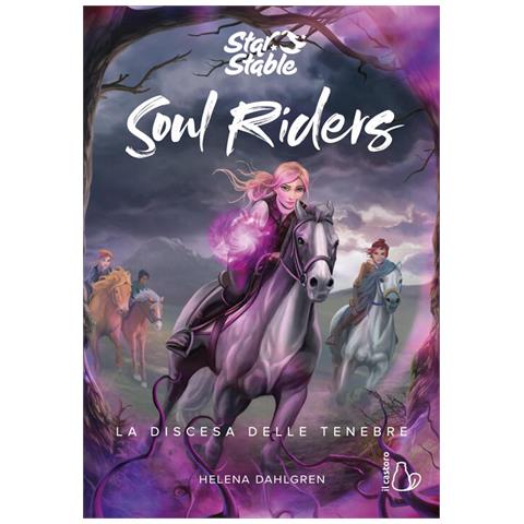 Helena Dahlgren - La Discesa Delle Tenebre. Soul Riders. 3. - Foto 2