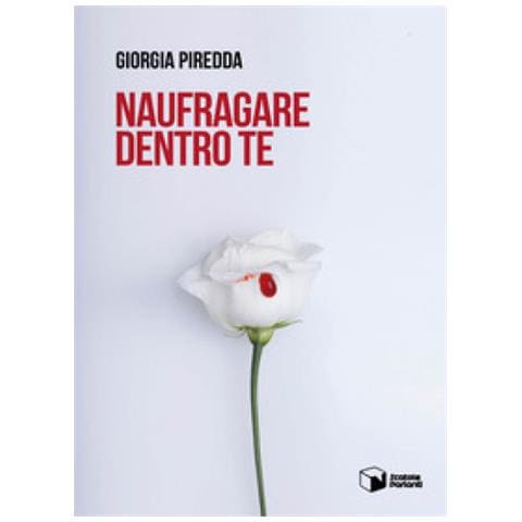Giorgia Piredda - Naufragare Dentro Te - Foto 1