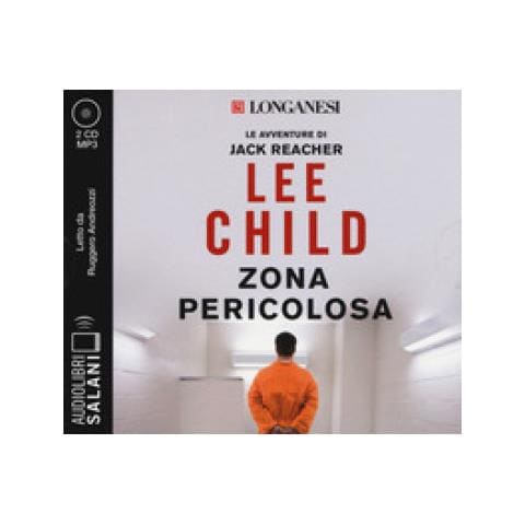 Lee Child - Zona Pericolosa Letto Da Ruggero Andreozzi. Audiolibro. 2 Cd Audio Formato Mp3 - Foto 1