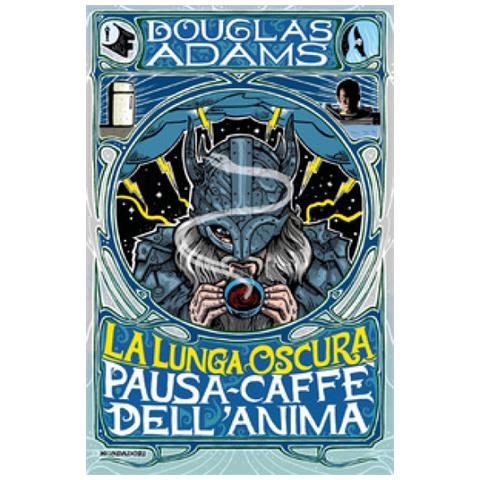 Douglas Adams - La Lunga Oscura Pausa Caffè Dell'anima - Foto 1