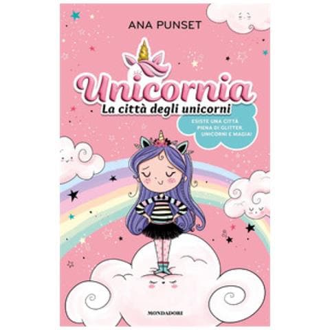 Ana Punset - Unicornia. La Città Degli Unicorni. Ediz. A Colori - Foto 1