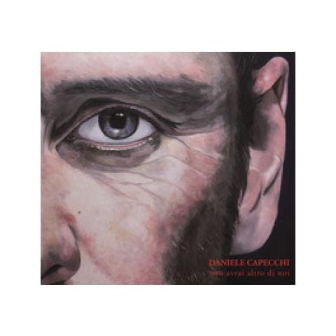 Paolo Fabrizio Iacuzzi - Daniele Capecchi. Non avrai altro di noi - Foto 1