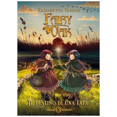 Elisabetta Gnone - Il Destino Di Una Fata. Fairy Oak - Foto 2