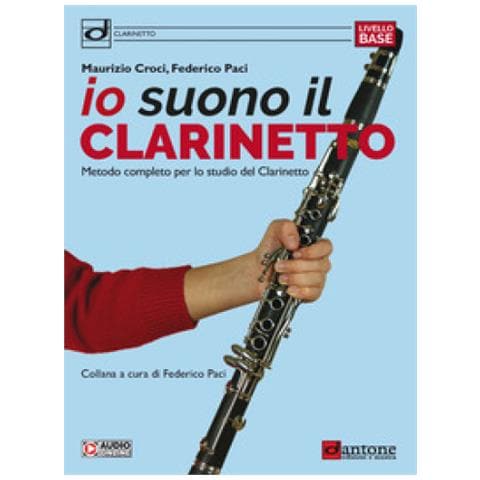 Maurizio Croci - Io suono il clarinetto. Metodo completo per lo studio del clarinetto - Foto 1