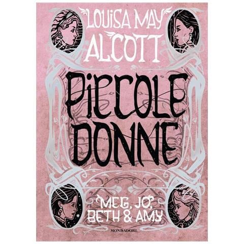 Louisa May Alcott - Piccole donne. Meg, Jo, Beth & Amy - Foto 1