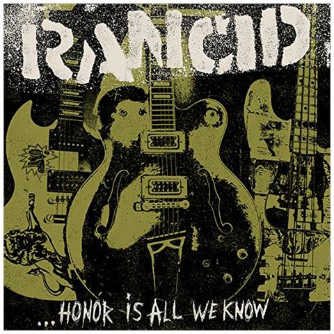 Rancid - Honor Is All We Know - Foto 1