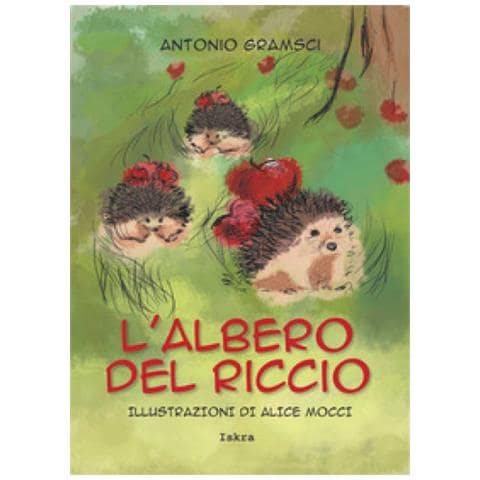 Antonio Gramsci - L'albero Del Riccio - Foto 1