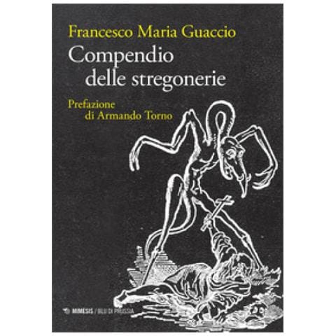 Francesco Maria Guaccio - Compendio Delle Stregonerie - Foto 2