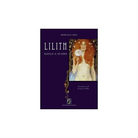Francesca Violi - Lilith. Risveglio di un'ombra - Foto 1