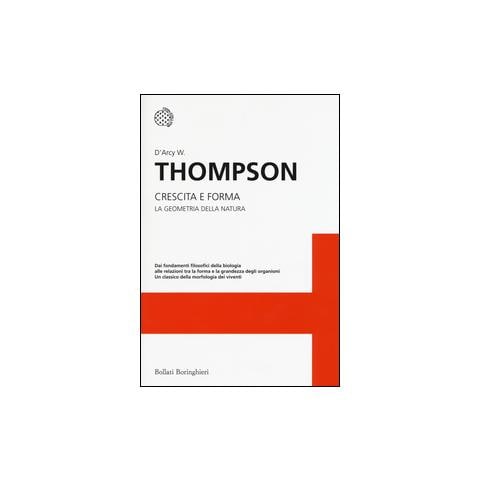 W. Thomson D'Arcy - Crescita e forma. La geometria della natura - Foto 1