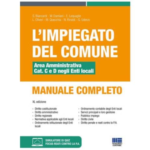 Salvio Biancardi - L'impiegato del Comune. Area amministrativa Cat. C e D negli Enti locali. Manuale completo. Con software di simulazione - Foto 1
