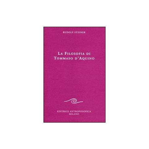 Rudolf Steiner - La filosofia di Tommaso d'Aquino (tre conferenze) - Foto 1