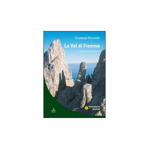 Giuseppe Borziello - La val di Fiemme. Itinerari escursionistici - Foto 1