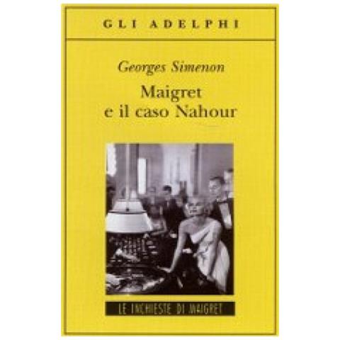 Georges Simenon - Maigret e il caso Nahour - Foto 2
