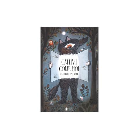 Clotilde Perrin - Cattivi come noi. Ediz. a colori - Foto 1