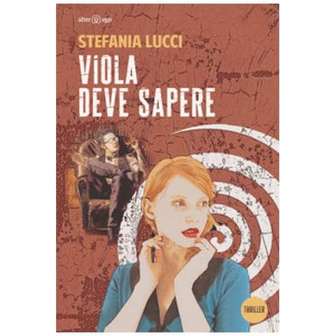 Stefania Lucci - Viola Deve Sapere - Foto 1