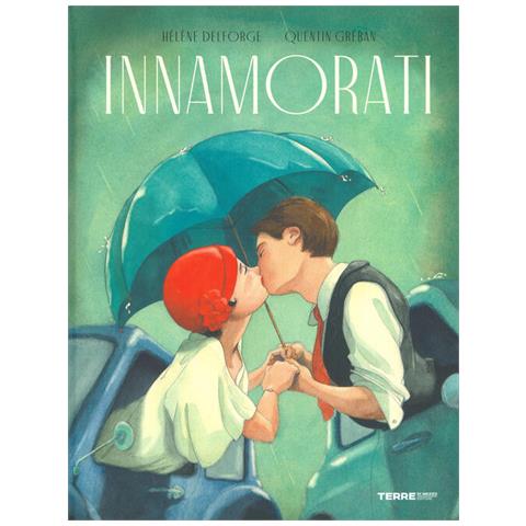 Helène Delforge - Innamorati. Ediz. a colori - Foto 2