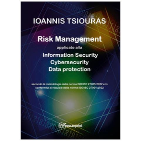 Ioanis Tsiouras - Risk Management. Information Security, Cybersecurity, Data Protection - Foto 1