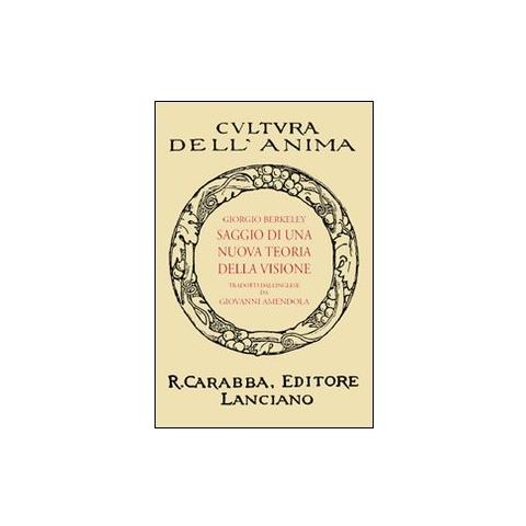 George Berkeley - Saggio di una nuova teoria della visione - Foto 2