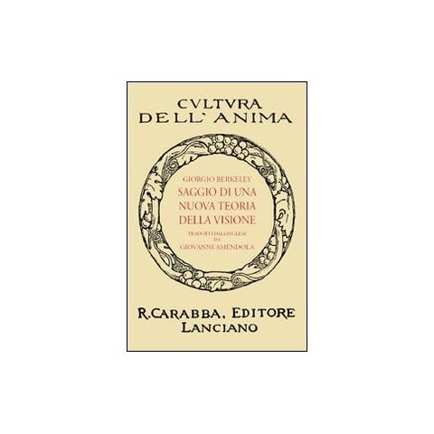 George Berkeley - Saggio di una nuova teoria della visione - Foto 1