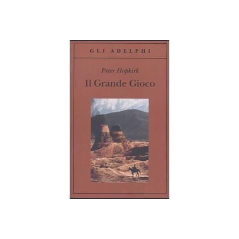 Peter Hopkirk - Il grande gioco. I servizi segreti in Asia centrale - Foto 1