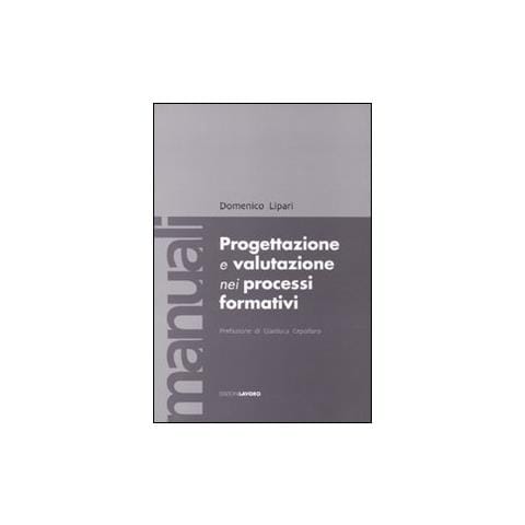 Domenico Lipari - Progettazione e valutazione nei processi formativi - Foto 1