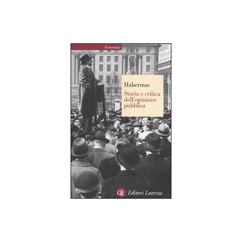 Jürgen Habermas - Storia e critica dell'opinione pubblica - Foto 1