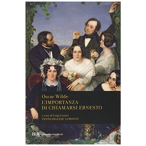 Oscar Wilde - L'importanza di chiamarsi Ernesto. Testo inglese a fronte - Foto 1