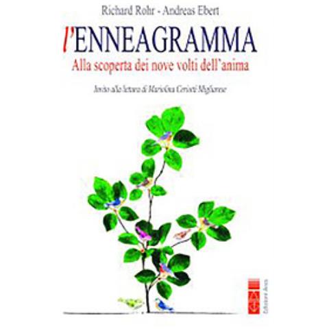 Richard Rohr, Andreas Ebert - L'enneagramma. Alla Scoperta Dei Nove Volti Dell'anima - Foto 1