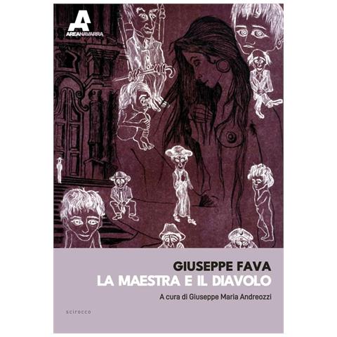 Giuseppe Fava - La maestra e il diavolo - Foto 1
