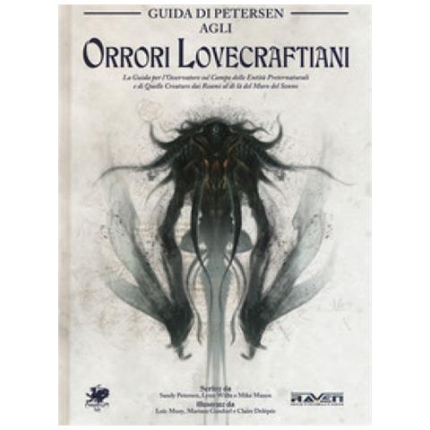 Sandy Petersen - Guida di Petersen agli orrori lovecraftiani. Ediz. a colori - Foto 2