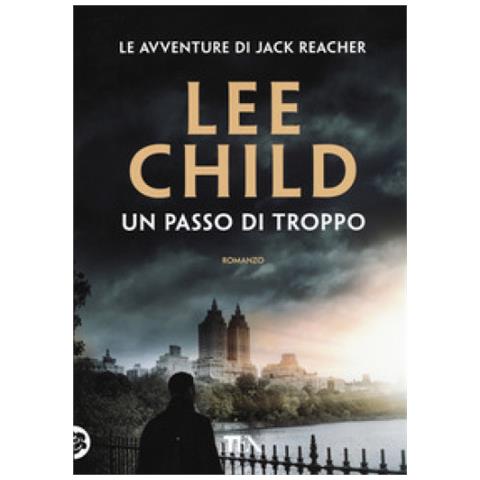 Lee Child - Un Passo Di Troppo - Foto 1