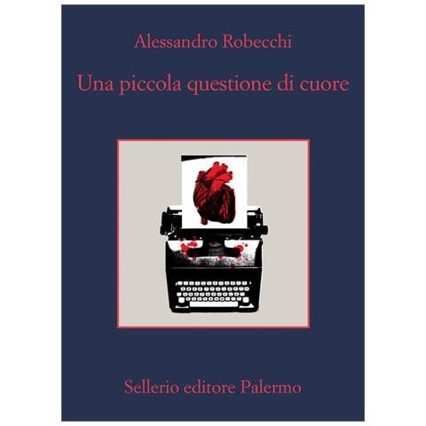 Alessandro Robecchi - Una Piccola Questione Di Cuore - Foto 2