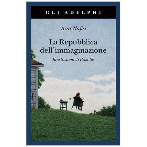 Azar Nafisi - La Repubblica Dell'immaginazione. Una Vita E I Suoi Libri - Foto 2