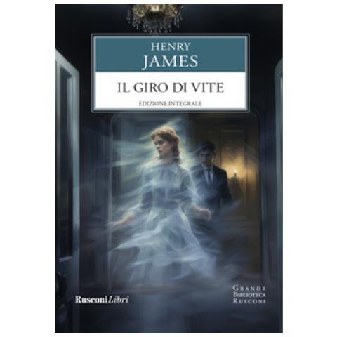 Henry James - Il Giro Di Vite. Ediz. Integrale - Foto 1