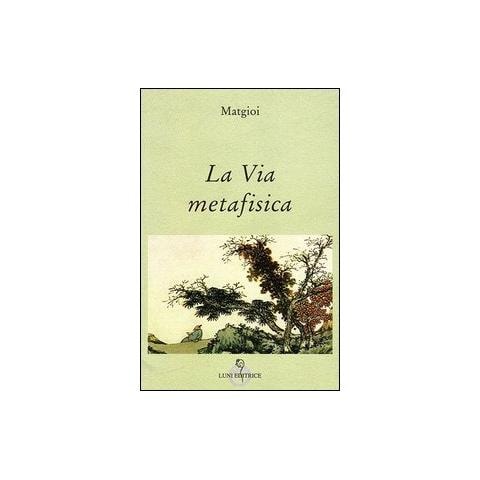 Matgioï - La via metafisica - Foto 1