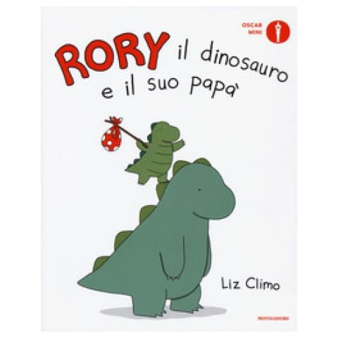 Liz Climo - Rory Il Dinosauro E Il Suo Papà. Ediz. A Colori - Foto 1
