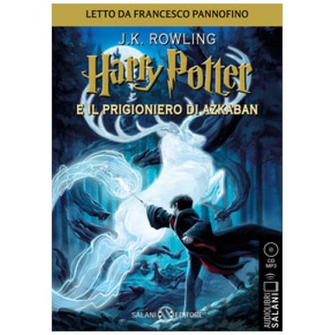 J. K. Rowling - Harry Potter E Il Prigioniero Di Azkaban Letto Da Francesco Pannofino. Audiolibro. Cd Audio Formato Mp3 - Foto 2