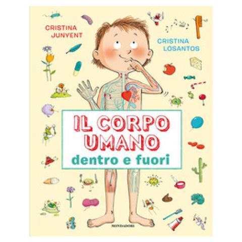 Cristina Junyent - Il Corpo Umano Dentro E Fuori - Foto 1