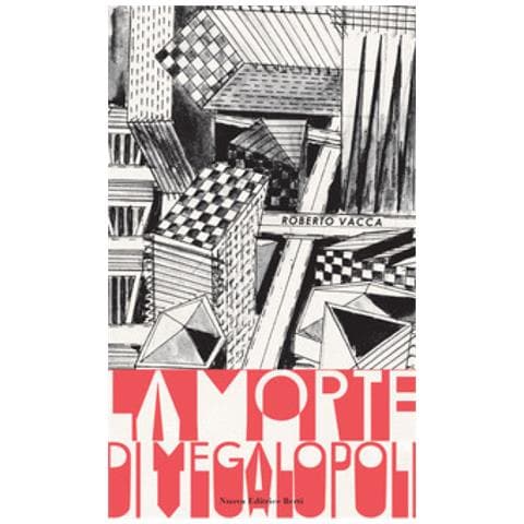 Roberto Vacca - La Morte Di Megalopoli - Foto 1