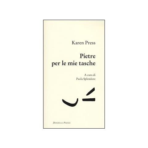 Karen Press - Pietre per le mie tasche. Testo inglese a fronte - Foto 2