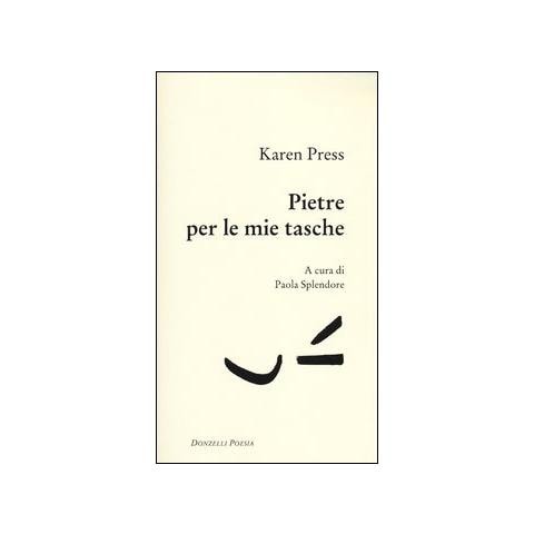 Karen Press - Pietre per le mie tasche. Testo inglese a fronte - Foto 1