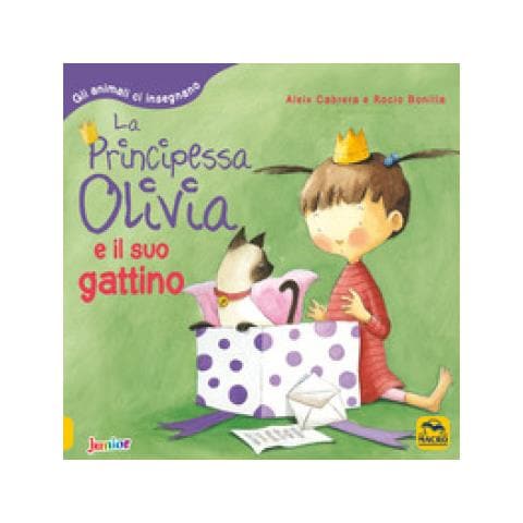 Aleix Cabrera - La principessa Olivia e il suo gattino. Gli animali ci insegnano. Ediz. a colori - Foto 1