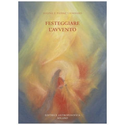 Soline Lienhard - Festeggiare l'avvento. Ediz. illustrata - Foto 1