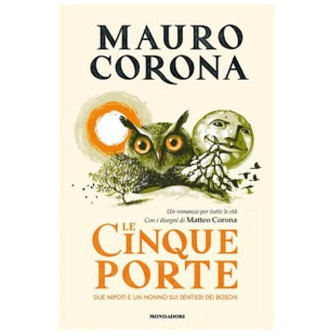 Mauro Corona - Le Cinque Porte - Foto 1
